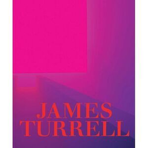 James Turrell: A Retrospective -- James Turrell
